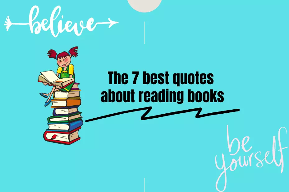 The 7 best quotes about reading books